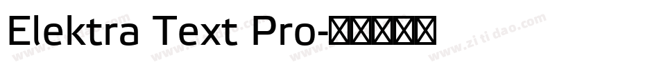 Elektra Text Pro字体转换